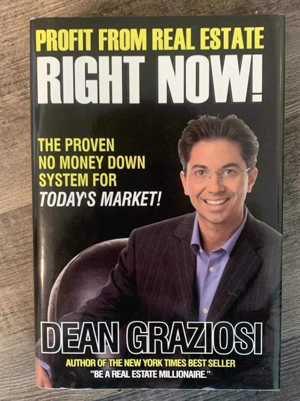 Profit from Real Estate Right Now! : The Proven No Money down System for Today's